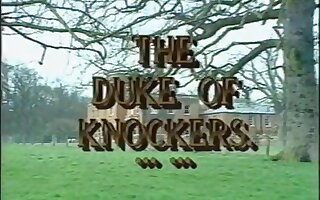 The Duke Of Knockers